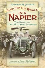 Around the World in a Napier af Andrew M. Jepson