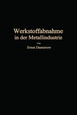 Die Praktische Werkstoffabnahme in Der Metallindustrie af Ernst Damerow