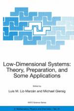 Low-Dimensional Systems: Theory, Preparation, and Some Applications