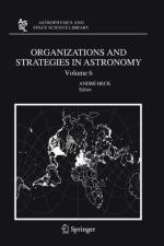 Organizations and Strategies in Astronomy 6