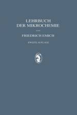 Lehrbuch Der Mikrochemie af Friedrich Emich