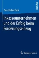 Inkassounternehmen Und Der Erfolg Beim Forderungseinzug af Timo Raffael Beck