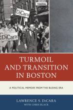 Turmoil and Transition in Boston af Lawrence S. DiCara