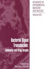 Bacterial Signal Transduction: Networks and Drug Targets