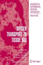 Oxygen Transport to Tissue XXX