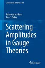 Scattering Amplitudes in Gauge Theories af Jan C. Plefka