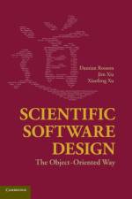 Scientific Software Design af Damian Rouson