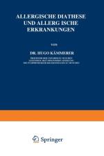 Allergische Diathese Und Allergische Erkrankungen af Hugo Kammerer