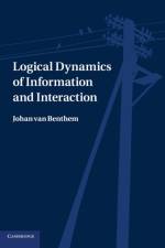 Logical Dynamics of Information and Interaction af Johan (Universiteit van Amsterdam) van Benthem
