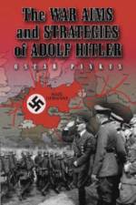 The War Aims and Strategies of Adolf Hitler af Oscar Pinkus