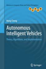 Autonomous Intelligent Vehicles af Hong Cheng