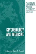 Glycobiology and Medicine