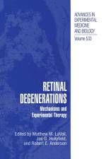 Retinal Degenerations