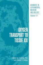Oxygen Transport to Tissue XXI