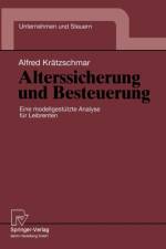 Alterssicherung Und Besteuerung af Alfred Kratzschmar