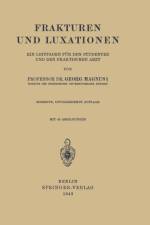 Frakturen Und Luxationen af Georg Magnus