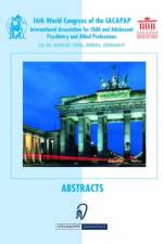 Books of Abstracts of the 16th World Congress of the International Association for Child and Adolescent Psychiatry and Allied Professions (IACAPAP)