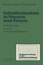 Schulfernsehen in Theorie Und Praxis af Klaus-Michael Beneke