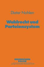 Wahlrecht Und Parteiensystem af Professor of Political Science Dieter (University of Heidelberg) Nohlen