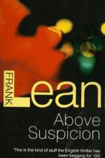 Above Suspicion af Frank Lean