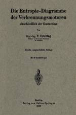 Entropie-Diagramme Der Verbrennungsmotoren Einschliesslich Der Gasturbine af P Ostertag