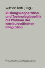 Rustungskooperation Und Technologiepolitik ALS Problem Der Westeuropaischen Integration