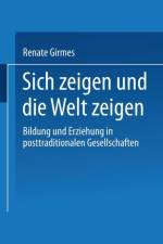 Sich Zeigen Und Die Welt Zeigen af Renate Girmes