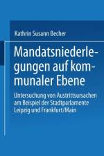 Mandatsniederlegungen Auf Kommunaler Ebene af Kathrin Susann Becher