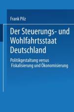 Der Steuerungs- Und Wohlfahrtsstaat Deutschland af Frank Pilz