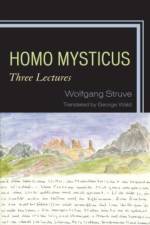 Homo Mysticus af Wolfgang Struve