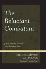 The Reluctant Combatant af Kitamura Minoru