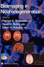 Bioimaging in Neurodegeneration