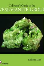 Collector's Guide to the Vesuvianite Group af Robert J. Lauf