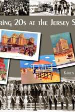 The Roaring '20s at the Jersey Shore af Karen L. Schnitzspahn