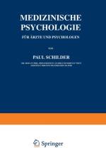 Medizinische Psychologie Fur AErzte Und Psychologen af Paul Schilder