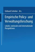 Empirische Policy- Und Verwaltungsforschung