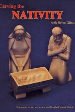 Carving the Nativity with Helen Gibson af Helen Gibson