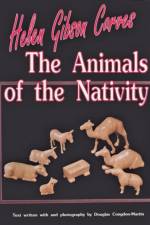 Helen Gibson Carves the Animals of the Nativity af Helen Gibson