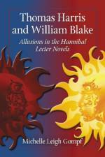 Thomas Harris and William Blake af Michelle Leigh Gompf