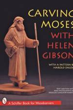 Carving Moses with Helen Gibson af Helen Gibson