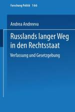 Russlands Langer Weg in Den Rechtsstaat af Andrea Schindel