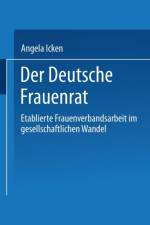 Der Deutsche Frauenrat af Angela Icken