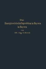 Das Energiewirtschaftsproblem in Bayern af Otto Streck