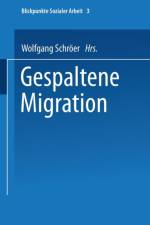 Gespaltene Migration