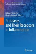 Proteases and Their Receptors in Inflammation