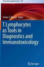 T Lymphocytes as Tools in Diagnostics and Immunotoxicology