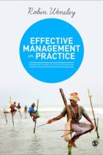Effective Management in Practice af Robin Wensley