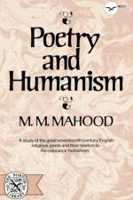 Poetry and Humanism af M. M. Mahood
