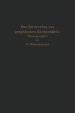 Das Entwerfen Von Graphischen Rechentafeln af Paul Werkmeister