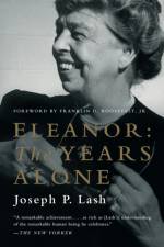 Eleanor: The Years Alone af Joseph P. Lash